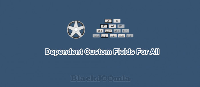 Dependent Custom Fields For All 1.5.2